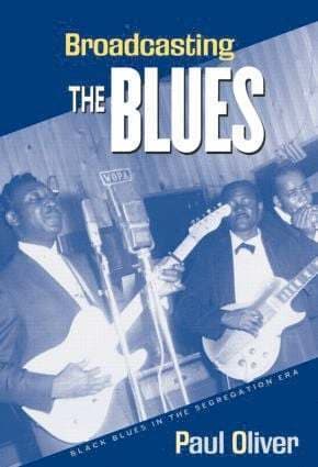 Broadcasting the Blues