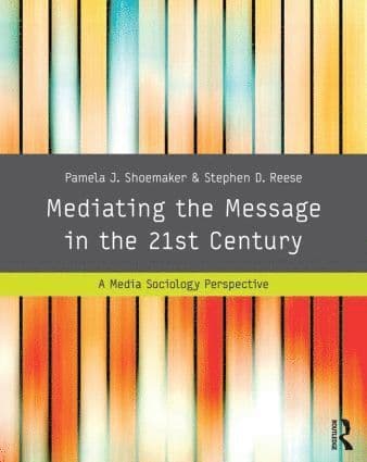 Mediating the Message in the 21st Century