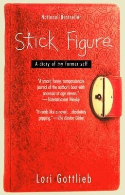 Stick Figure: A Diary of My Former Self