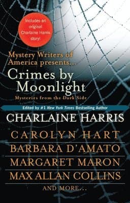 Crimes by Moonlight: Mysteries from the Dark Side