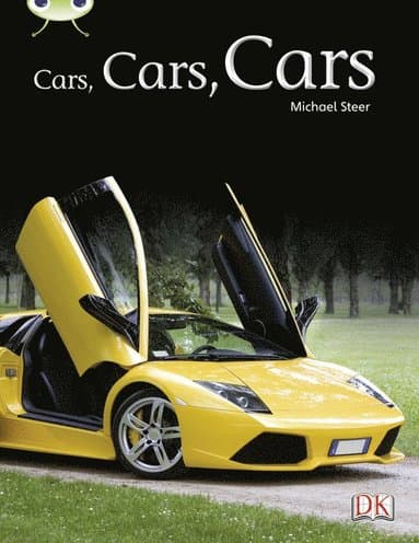 Bug Club Independent Non Fiction Year Two Turquoise A Cars, Cars, Cars