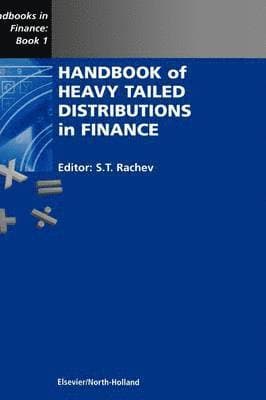 Handbook of Heavy Tailed Distributions in Finance