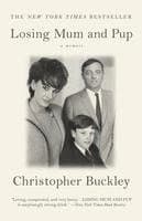 Losing Mum and Pup: A Memoir