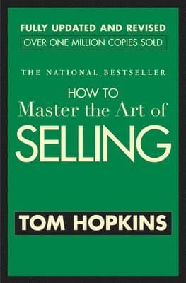 How to Master the Art of Selling