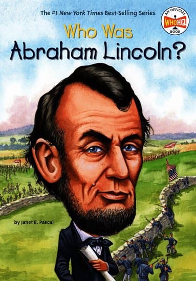 Who Was Abraham Lincoln?