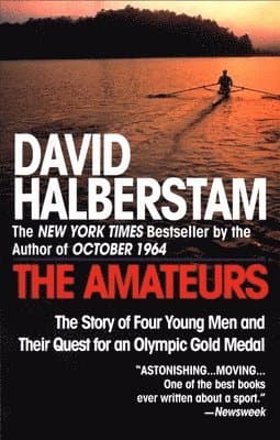 The Amateurs: The Story of Four Young Men and Their Quest for an Olympic Gold Medal