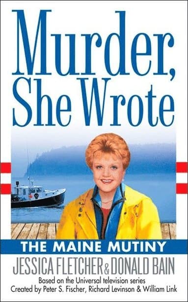 Murder, She Wrote: The Maine Mutiny