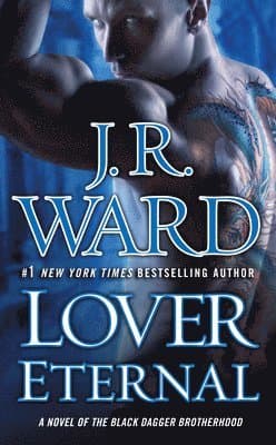 Omslag till boken Lover Eternal av J. R. Ward