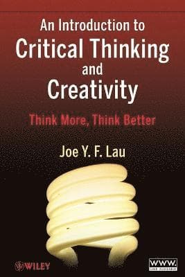 Introduction to Critical Thinking and Creativity
