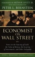 Economist on Wall Street (Peter L. Bernstein's Finance Classics)