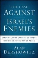 Case Against Israel's Enemies