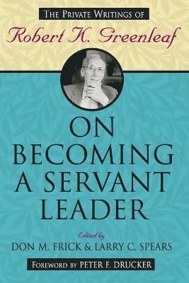On Becoming a Servant Leader