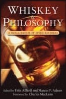 Whiskey and Philosophy