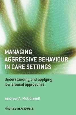 Managing Aggressive Behaviour in Care Settings