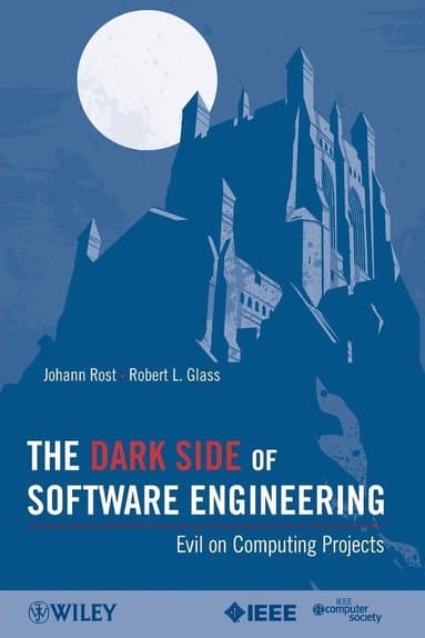 Dark Side of Software Engineering