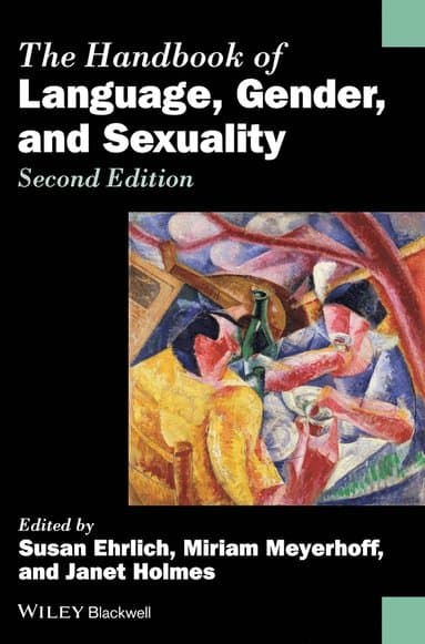 Handbook of Language, Gender, and Sexuality