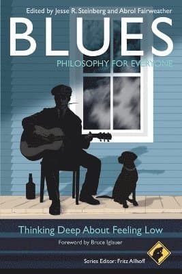 Blues - Philosophy for Everyone