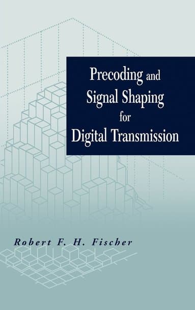 Precoding and Signal Shaping for Digital Transmission