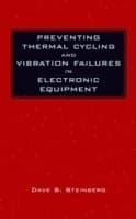 Preventing Thermal Cycling and Vibration Failures in Electronic Equipment