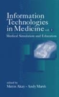 Information Technologies in Medicine, Volume I