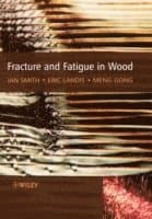 Fracture and Fatigue in Wood