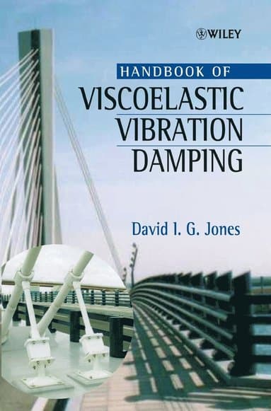 Handbook of Viscoelastic Vibration Damping