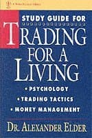 Study Guide for Trading for a Living: Psychology, Trading Tactics, Money Management