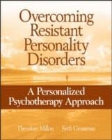 Overcoming Resistant Personality Disorders