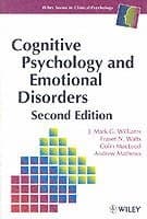 Cognitive Psychology and Emotional Disorders