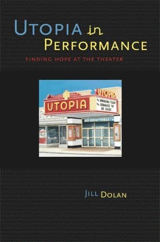Utopia in Performance