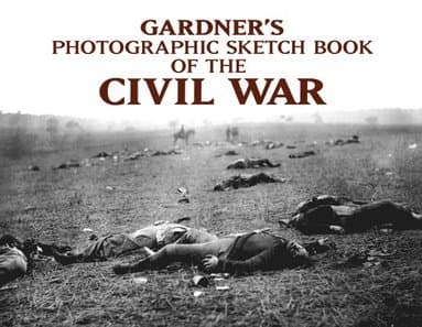 Photographic Sketch Book of the Civil War