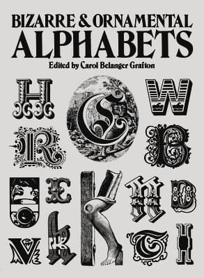 Bizarre & Ornamental Alphabets