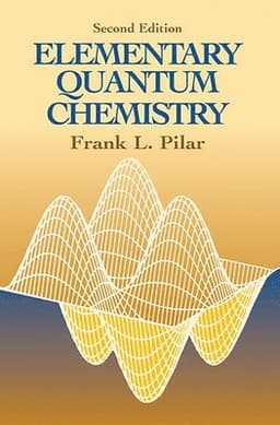 Elementary Quantum Chemistry, Secon