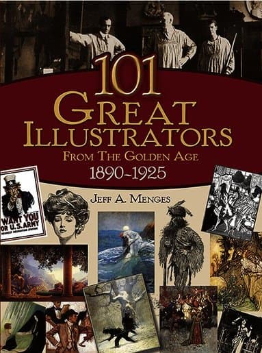 101 Great Illustrators from the Golden Age, 1890-1925