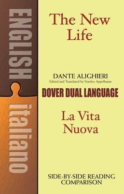 The New Life / La Vita Nuova