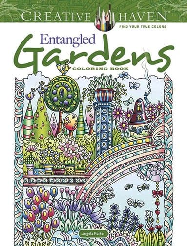 Creative Haven Entangled Gardens Coloring Book