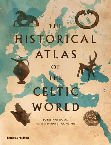 Historical Atlas of the Celtic World