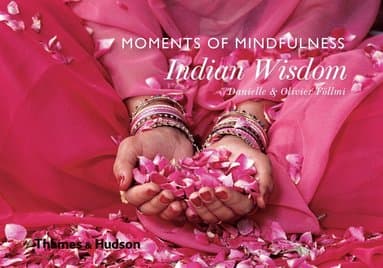Moments of Mindfulness: Indian Wisdom
