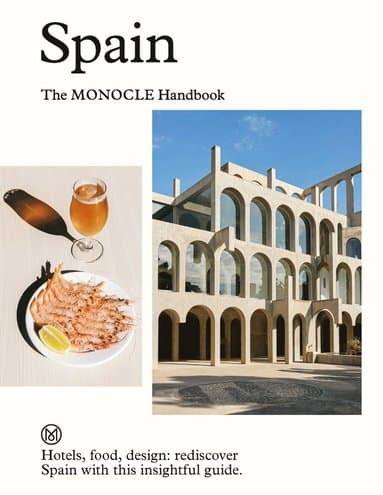 Spain: The Monocle Handbook