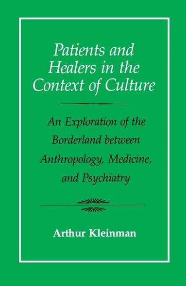 Patients and Healers in the Context of Culture