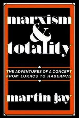 Marxism and Totality