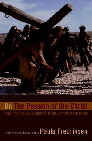 On the "Passion of the Christ"