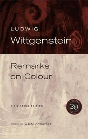 Remarks on Colour, 30th Anniversary Edition