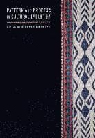 Pattern and Process in Cultural Evolution