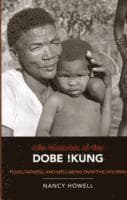 Life Histories of the Dobe !Kung