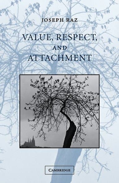 Value, Respect, and Attachment