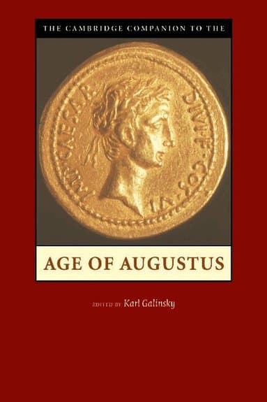 The Cambridge Companion to the Age of Augustus