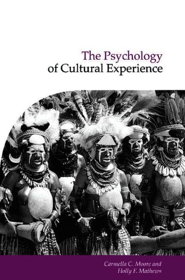 The Psychology of Cultural Experience