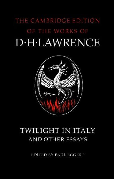 Twilight in Italy and Other Essays