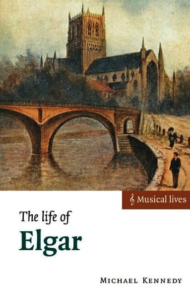 The Life of Elgar